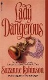 Suzanne Robinson - Lady Dangerous