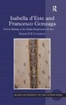 Sarah D P Cockram, Sarah D. P. Cockram, Sarah D.P. Cockram - Isabella D''este and Francesco Gonzaga
