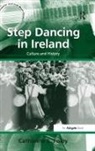 Catherine Foley, Catherine E Foley, Catherine E. Foley - Step Dancing in Ireland