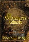 Annmarie Banks - The Necromancer's Grimoire