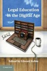 Edward Rubin, Edward Rubin, Rubin Edward - Legal Education in the Digital Age