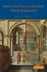 Alex C. Purves - Space and Time in Ancient Greek Narrative
