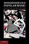 Ronald Schleifer, Schleifer Ronald - Modernism and Popular Music