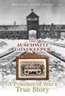 Ron Jones, Ron Lovejoy Jones, Joe Lovejoy - Auschwitz Goalkeeper