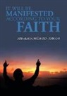 Abdelmounaim Ben Ammor, Abdelmounam Ben Ammor - It Will Be Manifested According to Your Faith
