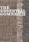 Ernst H. Gombrich, Leonie Gombrich, Richard Woodfield - The Essential Gombrich