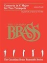 Antonio (COP)/ Canadian Brass (CRT)/ Mill Vivaldi - Antonio Vivaldi - Concerto in C Major for Two Trumpets