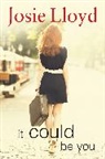 Josie Lloyd, Lloyd Josie - It Could Be You