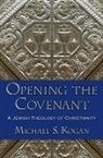 Michael S. Kogan - Opening the Covenant
