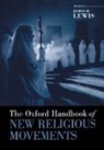 James R Lewis, James R. Lewis, Professor James R. Lewis, James R Lewis, James R. Lewis - Oxford Handbook of New Religious Movements