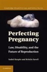 Isabel Karpin, Isabel (University of Technology Karpin, Isabel Savell Karpin, Karpin Isabel, Kristin Savell, Savell Kristin - Perfecting Pregnancy