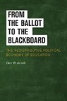 Ben W. Ansell - From the Ballot to the Blackboard