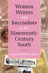 Jonathan Daniel Wells, Jonathan Daniel (Temple University Wells, Wells Jonathan Daniel - Women Writers and Journalists in the Nineteenth-Century South
