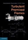 Nedunchezhian Swaminathan, Nedunchezhian (University of Cambridg Swaminathan, Nedunchezhian Bray Swaminathan, K. N. C. Bray, Bray K. N. C., Nedunchezhian Swaminathan... - Turbulent Premixed Flames