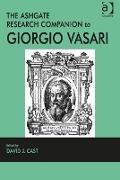 Cast, David J. Cast, David J. Cast, Cast David J. - Ashgate Research Companion to Giorgio Vasari