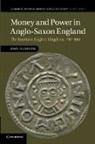 Rory Naismith, Rory (University of Cambridge) Naismith - Money and Power in Anglo-Saxon England