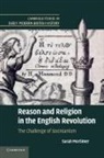 Sarah Mortimer, Sarah (University of Oxford) Mortimer - Reason and Religion in the English Revolution