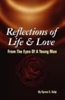 Cyrus C Culp, Cyrus C. Culp - Reflections of Life and Love From the Eyes of a Young Man