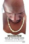 Keaoboka Oora Molomo - Meshkerem Age of the Black Sage