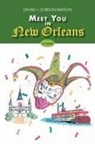 Denise L Gordon-Watson, Denise L. Gordon-Watson - Meet You in New Orleans