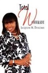 Jacqueline M Duncombe, Jacqueline M. Duncombe - Total Woman