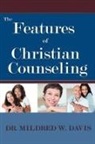 Dr Mildred W Davis, Mildred W. Davis - Features of Christian Counseling
