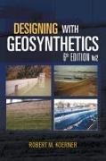 Robert M (Drexel University) Koerner, Robert M. Koerner - Designing With Geosynthetics - 6th Edition; Vol2