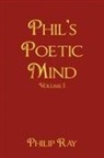 Philip Ray - Phil''s Poetic Mind