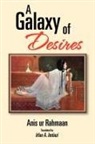 Anis Ur Rahmaan - Galaxy of Desires