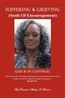 Reverend Shirley a Browne, Reverend Shirley A. Browne - Suffering and Grieving