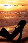 Lorenzo Schechterman - Poems of Now and Then