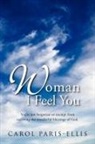 Carol Paris-Ellis - Woman I Feel You