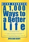 Glenn Chambers - 1,000 Ways to a Better Life