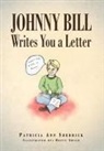 Patricia Ann Sherrick - Johnny Bill Writes You a Letter
