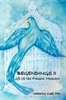 Catherine Zeeb, Catherine Zeeb Phd - Begendings II