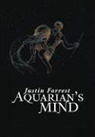 Justin Forrest - Aquarian''s Mind