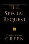 George Criner Green - Special Request