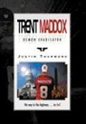 Justin Thurmond - Trent Maddox - Demon Eradicator