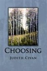 Judith Civan - Choosing