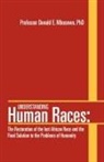 Donald E. Mbosowo, Professor Donald E Mbosowo Phd - Understanding Human Races