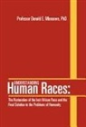Donald E. Mbosowo, Professor Donald E Mbosowo Phd - Understanding Human Races