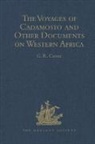 G. R. Crone, G. R. (EDT) Crone, G.R. Crone - Voyages of Cadamosto and Other Documents on Western Africa in the
