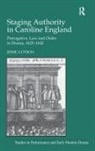 Jessica Dyson, Dyson Jessica - Staging Authority in Caroline England