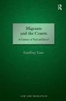Geoffrey Care, Care Geoffrey - Migrants and the Courts