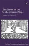Vernon Guy Dickson, Dickson Vernon Guy - Emulation on the Shakespearean Stage
