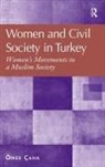 Mer Aha, Omer Caha, Ömer Çaha, Eomer Ocaha - Women and Civil Society in Turkey