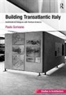 Paolo Scrivano, Scrivano Paolo - Building Transatlantic Italy