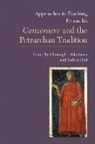 Christopher Kleinhenz, Christopher (EDT)/ Dini Kleinhenz, Andrea Dini, Christopher Kleinhenz, Andrea Dini, Christopher Kleinhenz - Approaches to Teaching Petrarch s Canzoniere and the Petrarchan