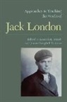 Kenneth K. (EDT)/ Reesman Brandt, Jeanne Campbell Reesman, Jeanne Campbell Reesman, Kenneth K Brandt, Kenneth K. Brandt, Jeanne Campbell Reesman... - Approaches to Teaching the Works of Jack London