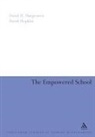David H. Hargreaves, David H. Hopkins Hargreaves, David J Hargreaves, David J. Hargreaves, David Hopkins - Empowered School
